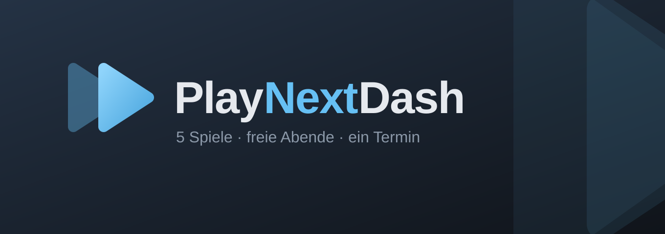 PlayNextDash – 5 Spiele, freie Abende, ein Termin